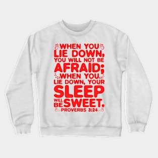 Proverbs 3:24 Your Sleep Will Be Sweet Crewneck Sweatshirt